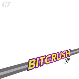 BITCRUSH EP